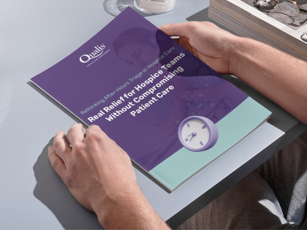 Qualis - Rethinking After-Hours Triage in Hospice Care PCO (1)